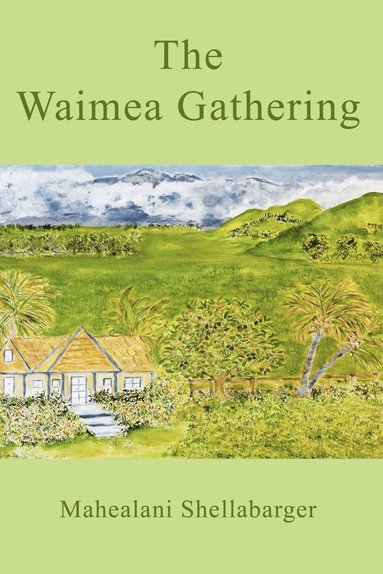 bokomslag The Waimea Gathering