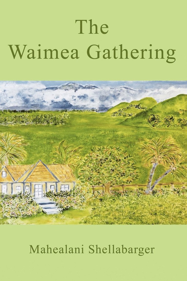 The Waimea Gathering 1