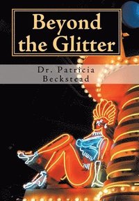 bokomslag Beyond the Glitter