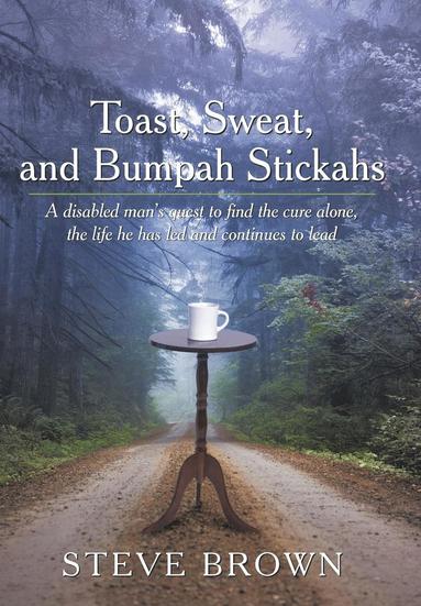 bokomslag Toast, Sweat, and Bumpah Stickahs