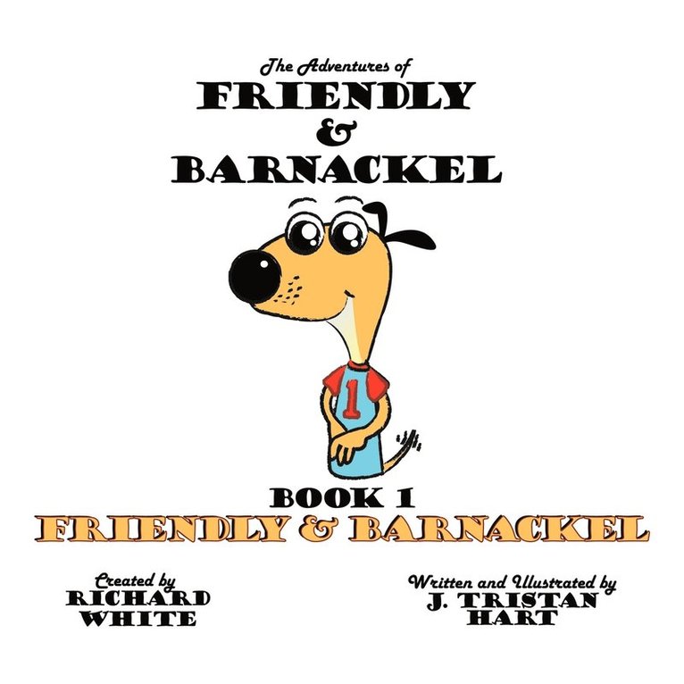 Adventures of Friendly & Barnackel