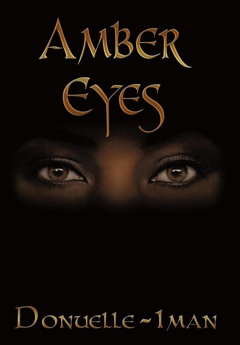 Amber Eyes 1