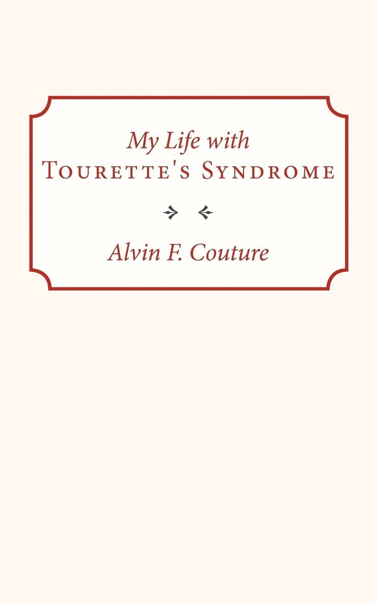 My Life with Tourette Syndrome 1