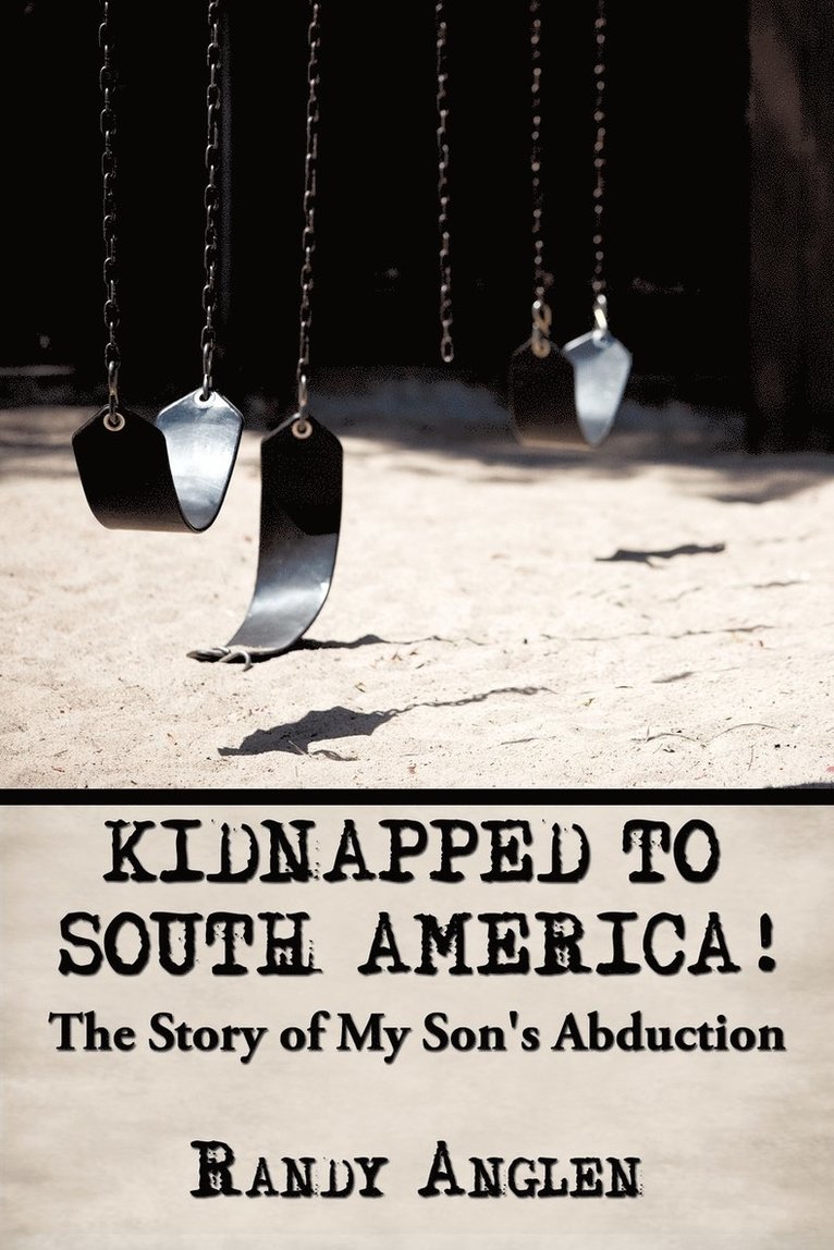 Kidnapped to South America! 1