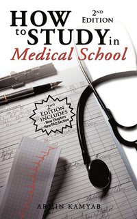 bokomslag How to Study in Medical School, 2nd Edition