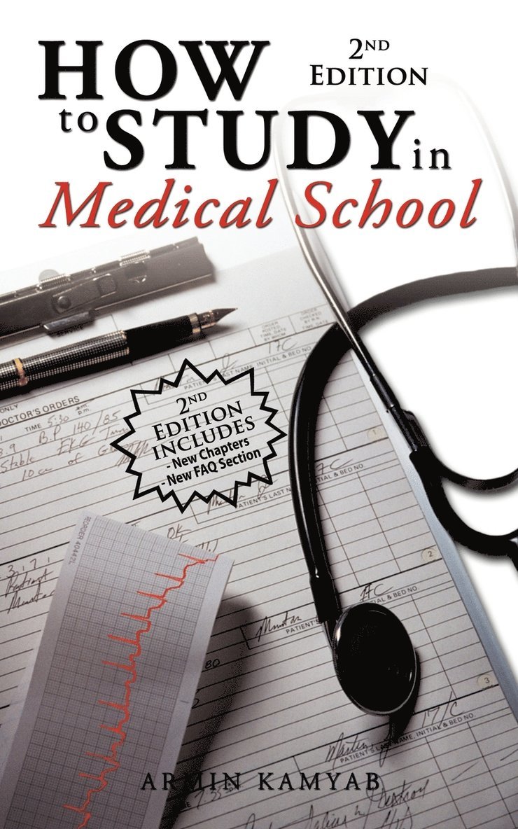 How to Study in Medical School, 2nd Edition 1