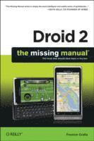 Preston Gralla - Droid 2: The Missing Manual, Häftad