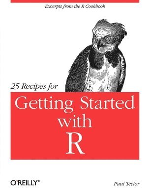 25 Recipes for Getting Started with R 1