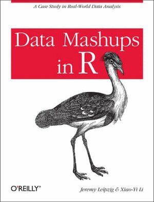 Jeremy Leipzig - Data Mashups in R, Häftad