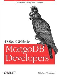 bokomslag 50 Tips and Tricks for MongoDB Developers