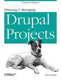 bokomslag Planning and Managing Drupal Projects