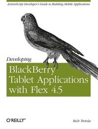 bokomslag Developing Blackberry Tablet Applications with Flex 4.5