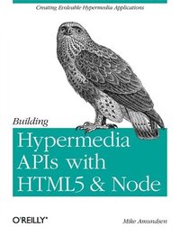 bokomslag Building Hypermedia APIs with HTML5 and Node