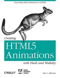 bokomslag Creating HTML5 Animations with Flash and Wallaby