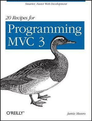 Jamie Munro - 20 Recipes for Programming MVC 3, Häftad