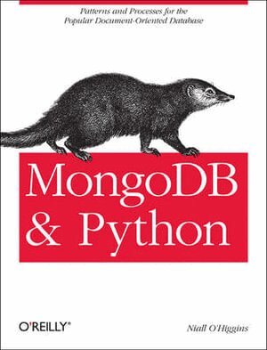 Niall O'Higgins - MongoDB and Python, Häftad