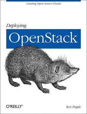 Ken Pepple - Deploying OpenStack, Häftad