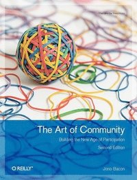 bokomslag The Art of Community, 2nd Edition