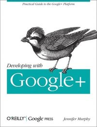 bokomslag Developing with Google+