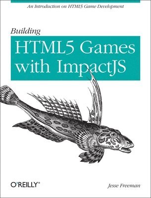 bokomslag Building HTML5 Games with ImpactJS