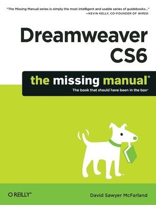 David Sawyer Mcfarland, David Sawyer McFarland - Dreamweaver CS6:Missing Manual, Häftad