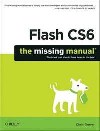 bokomslag Flash CS6: The Missing Manual