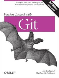 bokomslag Version Control with Git: Powerful Tools and Techniques for Collaborative Software Development