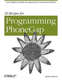 bokomslag 20 Recipes for Programming PhoneGap