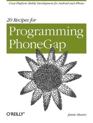 20 Recipes for Programming PhoneGap 1
