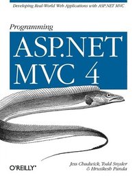 bokomslag Programming ASP.NET MVC 4: Developing Real-World Web Applications with ASP.NET MVC