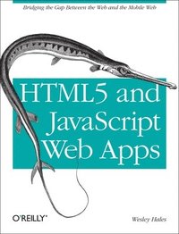 bokomslag HTML5 and JavaScript Web Apps