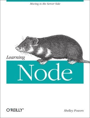 Shelley Powers - Learning Node, Häftad