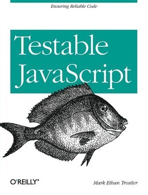 bokomslag Testable JavaScript