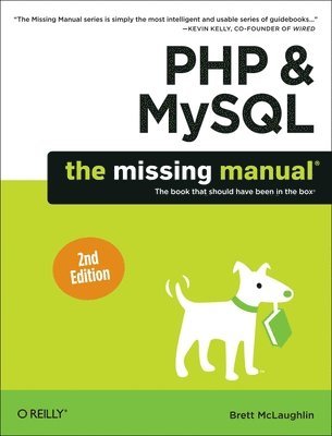 Brett Mclaughlin, Brett McLaughlin - PHP & MySQL: The Missing Manual, Häftad