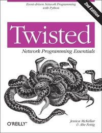 bokomslag Twisted Network Programming Essentials
