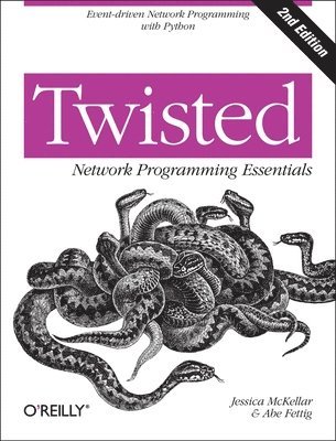 Twisted Network Programming Essentials 2nd Edition 1