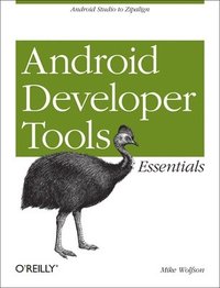 bokomslag Mastering the Android Developer Tools
