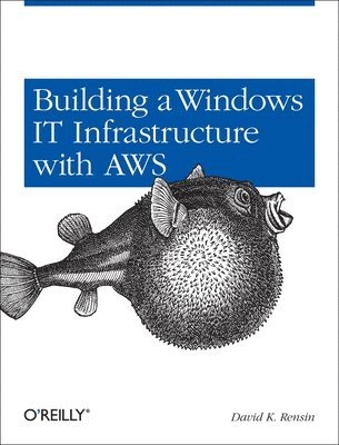 bokomslag Building a Windows IT Infrastructure with AWS