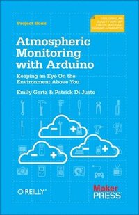 bokomslag Atmospheric Monitoring with Arduino