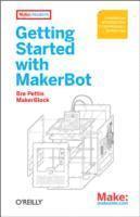 bokomslag Getting Started with MakerBot