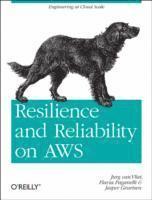 bokomslag Resilience and Reliability on AWS
