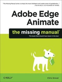 bokomslag Adobe Edge Animate: The Missing Manual