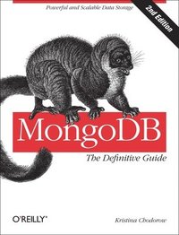 bokomslag MongoDB: The Definitive Guide 2nd Edition