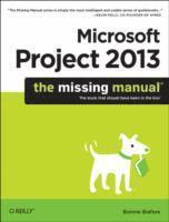 bokomslag Microsoft Project 2013: The Missing Manual