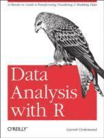 Garrett Grolemund - Data Analysis with R, Häftad