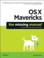 bokomslag OS X Mavericks: The Missing Manual