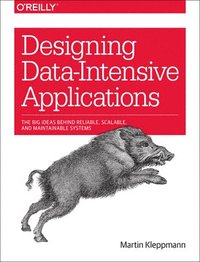 bokomslag Designing Data-Intensive Applications