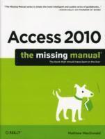 bokomslag Access 2010: The Missing Manual