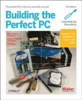 Barbara Fritchman Thompson, Robert Bruce Thompson, Barbara Fritchman Thompson - Building the Perfect PC, Häftad