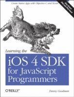 Danny Goodman - Learning the iOS 4 SDK for JavaScript Programmers, Häftad